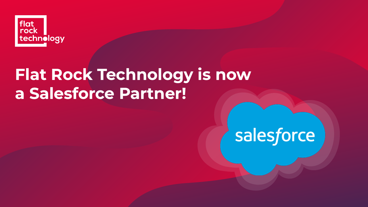A banner with a Salesforce logo, which reads: Flat Rock Technology is now a Salesforce Partner.