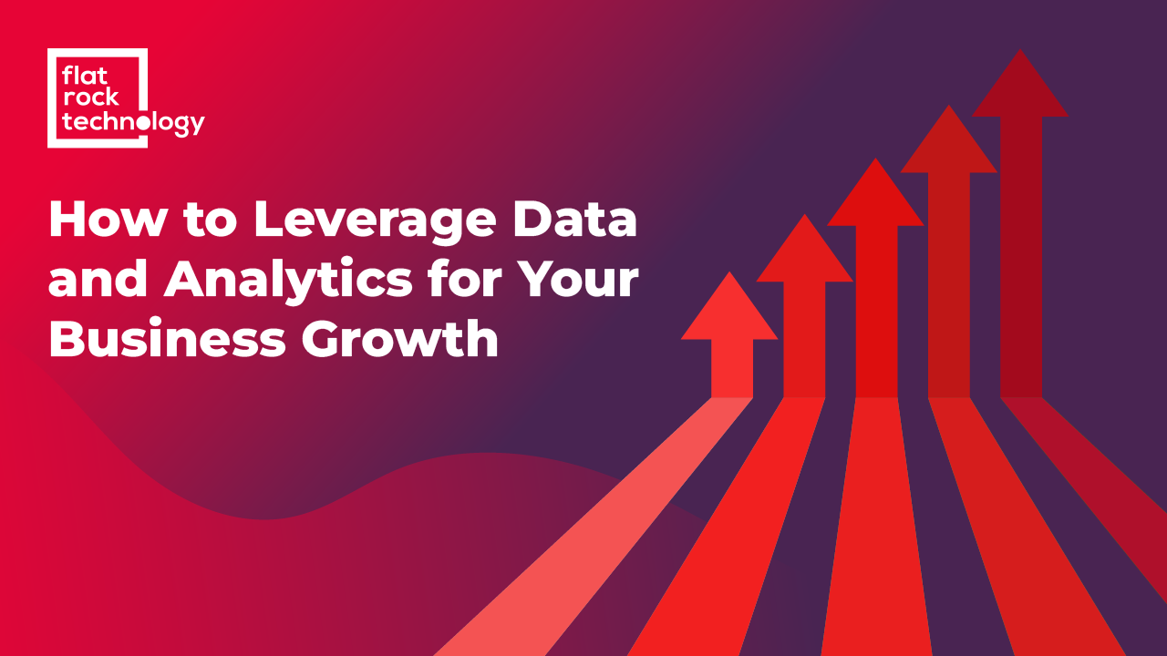 An illustration of 5 arrows going up, symbolizing business growth. The banner reads: "How to Leverage Data and Analytics for Your Business Growth."