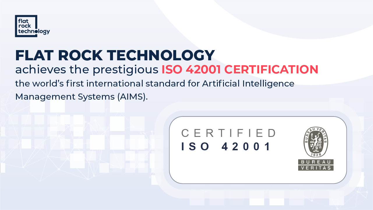 Flat Rock Technology achieves the prestigious ISO 42001 certification for responsible AI management