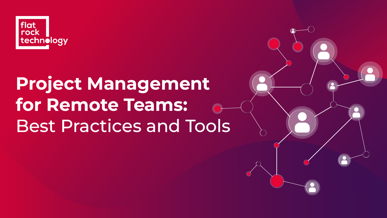 An illustration of remote team workers, connected in a digital network. The banner reads: "Project Management for Remote Teams: Best Practices and Tools."