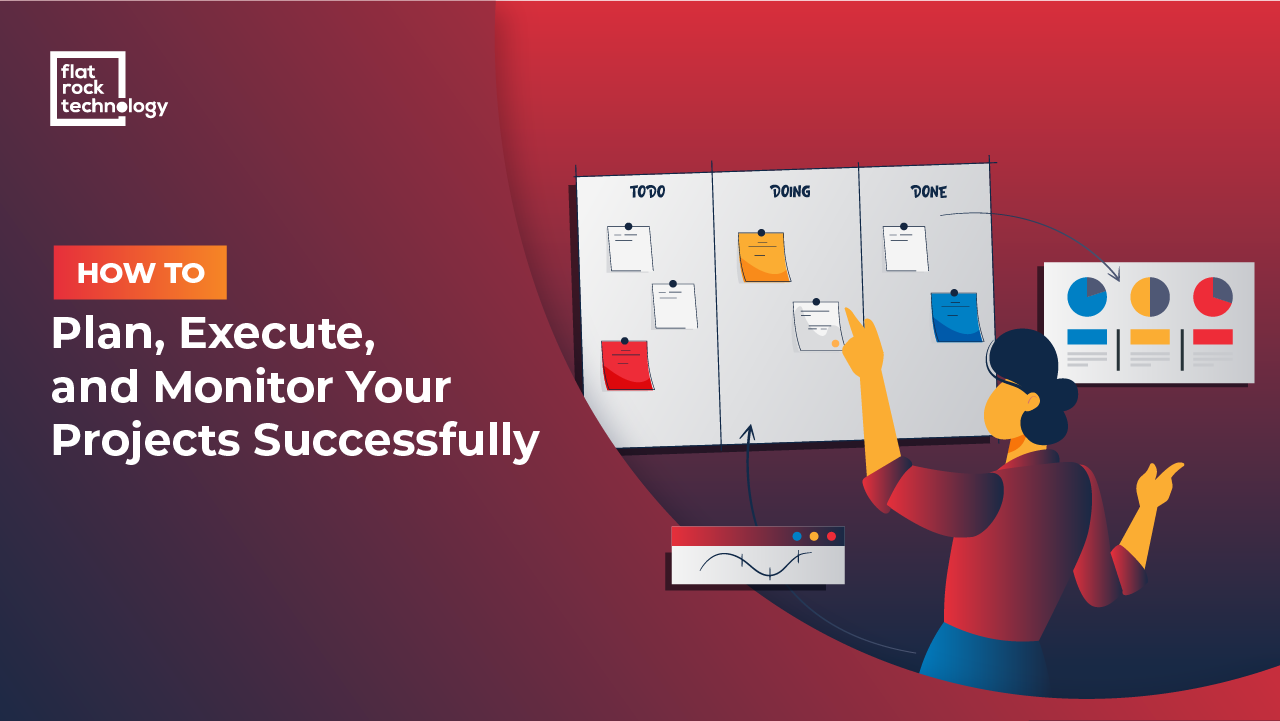 An illustration of a person with different screens open that show various tasks in colors. The banner reads: How to Plan, Execute, and Monitor Your Projects Successfully.